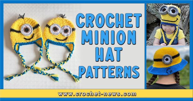 7 Crochet Minion Hat Patterns