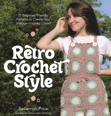 Retro Beginners Crochet Patterns by Savannah Price