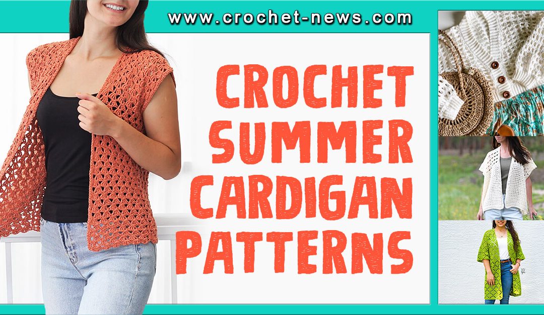 20 Crochet Summer Cardigan Patterns