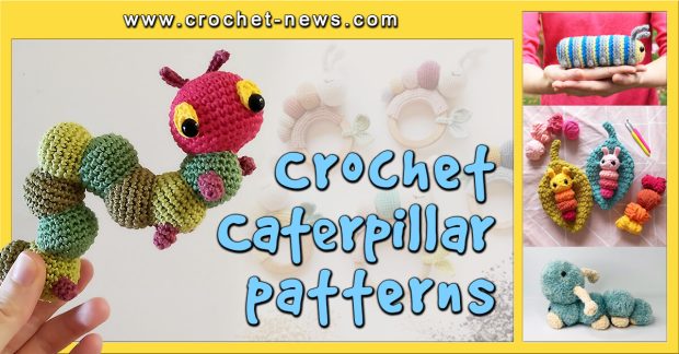Crochet Caterpillar Patterns