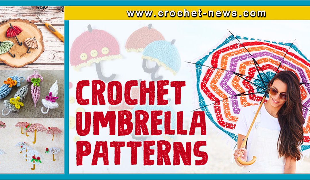 15 Crochet Umbrella Patterns