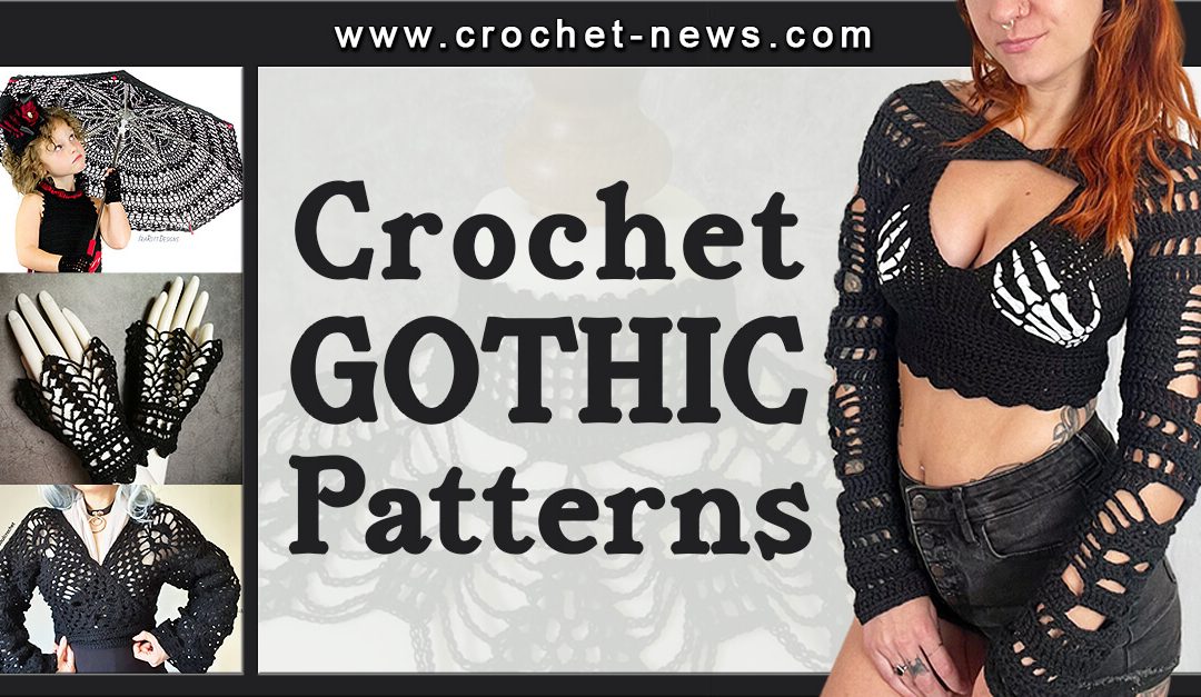 21 Crochet Gothic Patterns    