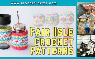 22 Fair Isle Crochet Patterns