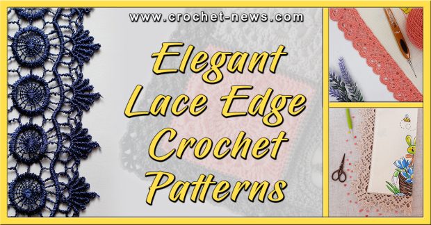 Elegant Lace Edge Crochet Patterns