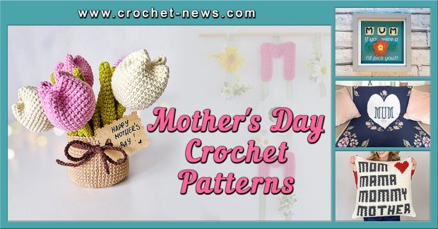 Mothers Day Crochet Patterns
