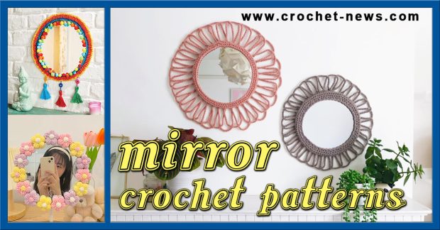Crochet Mirror Patterns