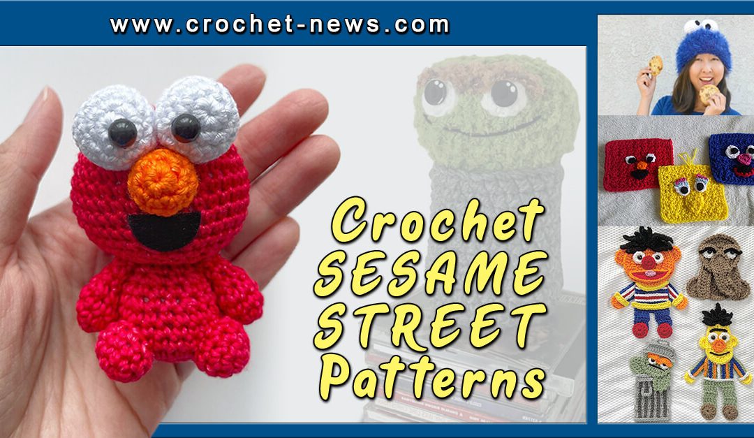 21 Crochet Sesame Street Patterns