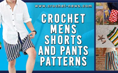 24 Crochet Mens Shorts and Pants Patterns
