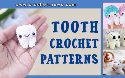 10 Tooth Crochet Patterns