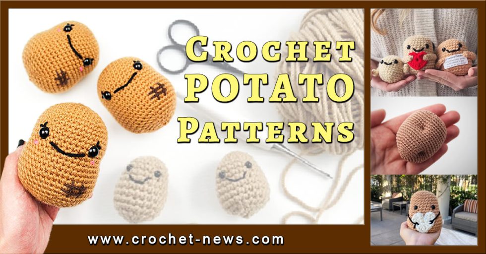 12 Crochet Potato Patterns - Crochet News