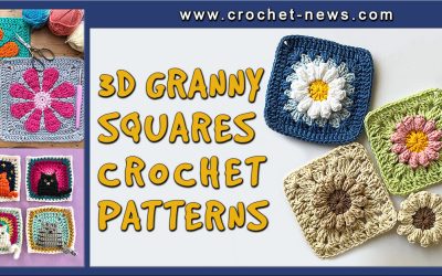 10 3D Granny Squares Crochet Patterns