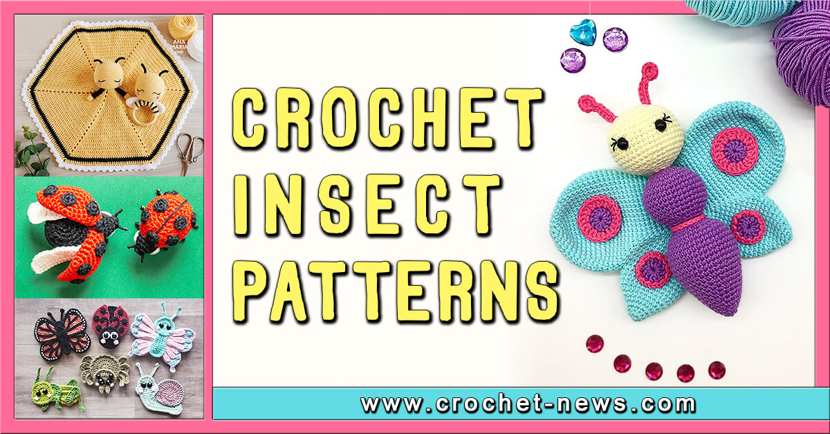 Crochet Insect Patterns