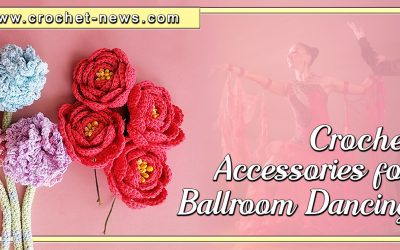 Crochet Accessories for Ballroom Dancing