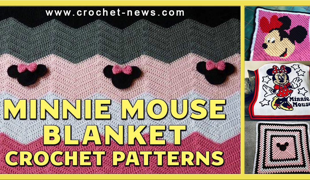 10 Crochet Minnie Mouse Blanket Patterns