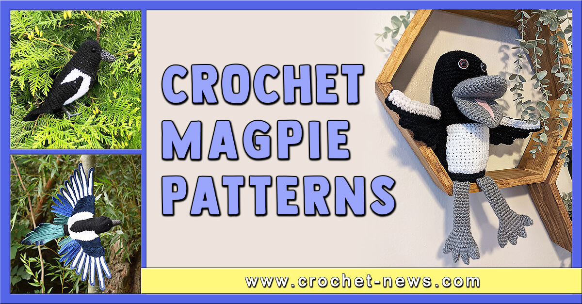 Crochet Magpie Patterns