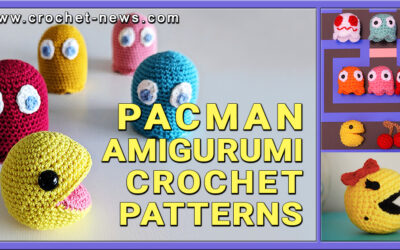 10 Pacman Amigurumi Crochet Patterns