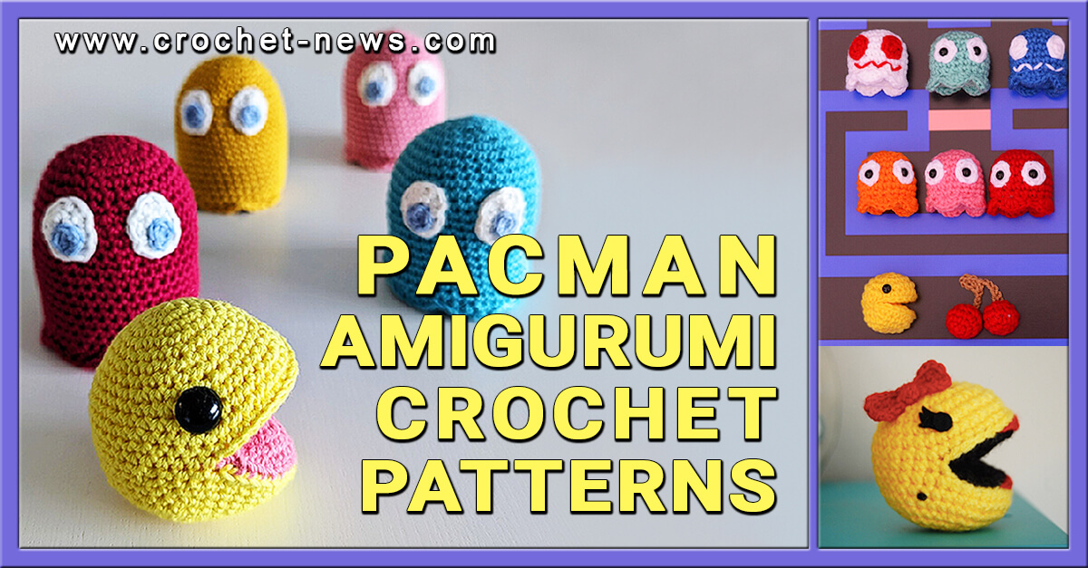 Pacman Amigurumi Crochet Patterns