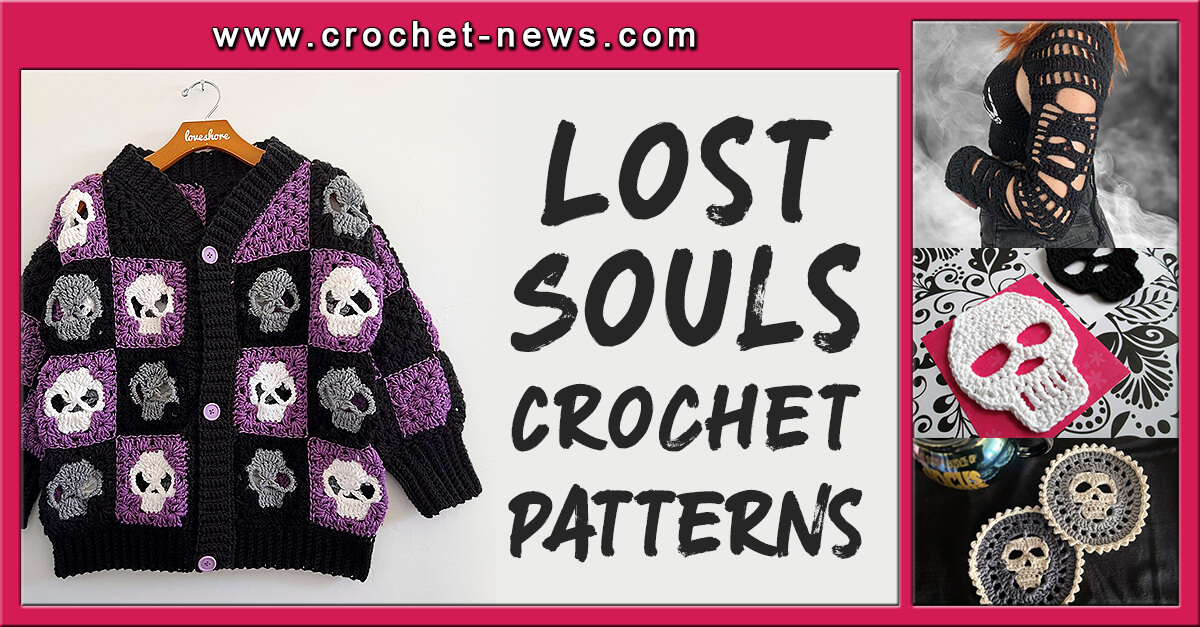 Lost Souls Crochet Patterns