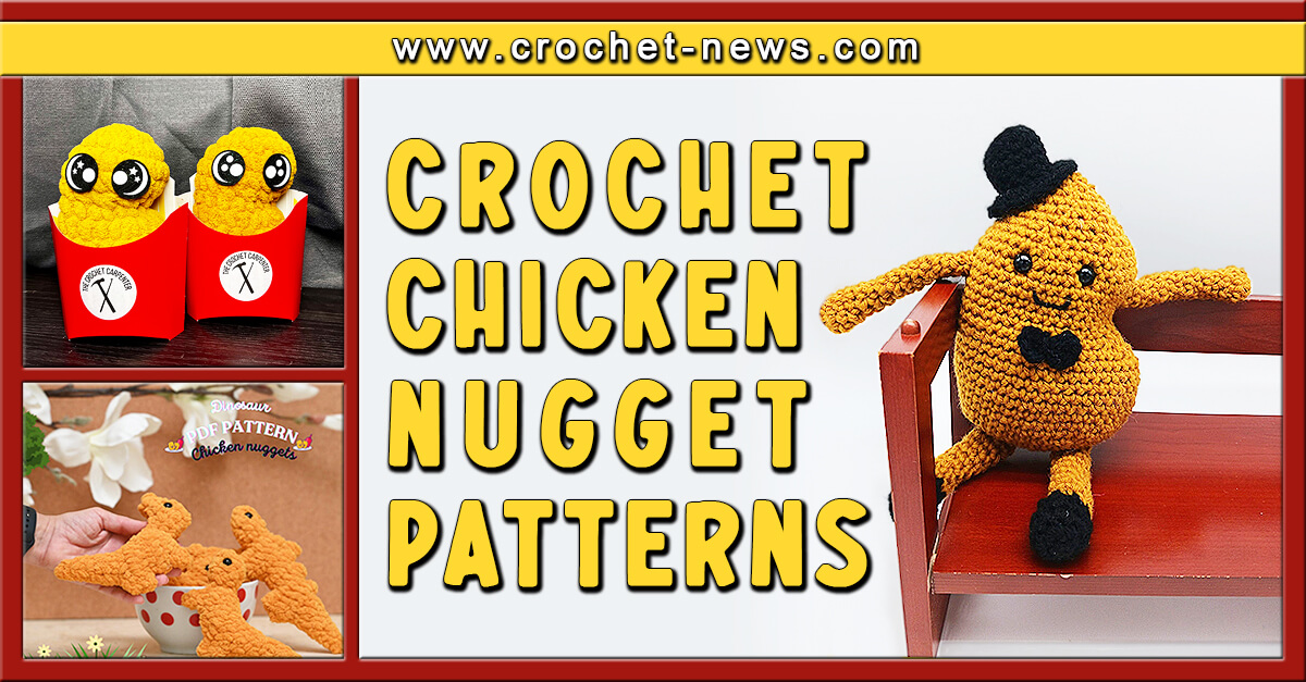 Crochet Chicken Nugget Patterns