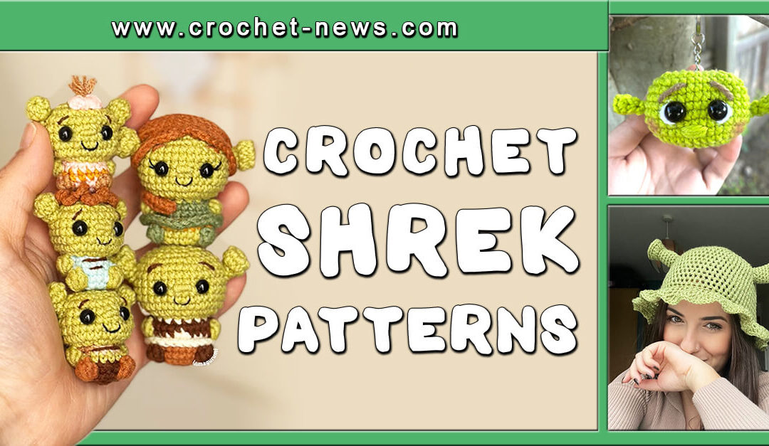 11 Crochet Shrek Patterns