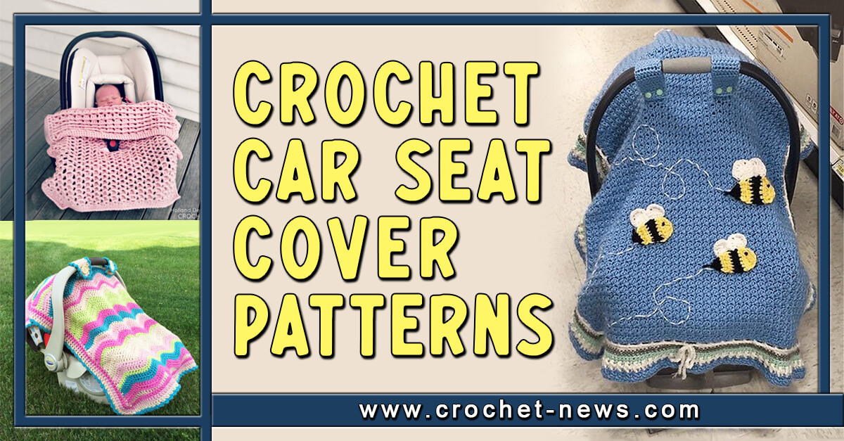 Crochet Car Seat Cover Patterns