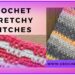 Crochet Stretchy Stitches