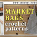 CROCHET MARKET BAG PATTERNS