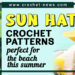 CROCHET SUN HAT PATTERNS PERFECT FOR THE BEACH THIS SUMMER