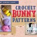 crochet bunny patterns