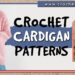 crochet cardigan pattern