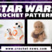 CROCHET STAR WARS PATTERNS