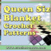 CROCHET QUEEN SIZE BLANKET PATTERNS