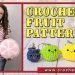 CROCHET FRUIT PATTERNS