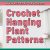 CROCHET HANGING PLANT PATTERNS