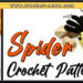 CROCHET SPIDER PATTERNS