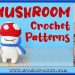 CROCHET MUSHROOM PATTERNS