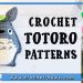 CROCHET TOTORO PATTERNS