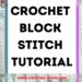Crochet Block Stitch Tutorial