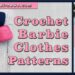 Crochet Barbie Clothes Patterns