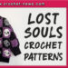 Lost Souls Crochet Patterns