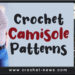 CROCHET CAMISOLE PATTERNS